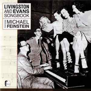 Michael Feinstein - Livingston And Evans Songbook Featuring Michael Feinstein FLAC