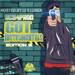 GC54PROD - Got Instrumentals x GC54PROD Edition 6 [Hosted By LEX LUGER] FLAC