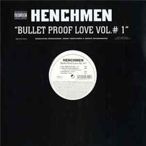 Various - Henchmen - Bullet Proof Love Vol. #1 FLAC