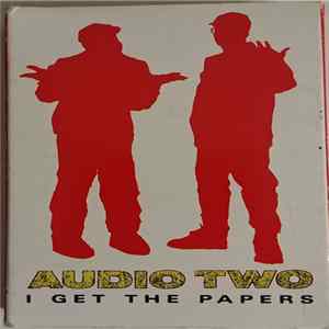 Audio Two - I Get The Papers FLAC