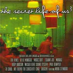 Various - The Secret Life Of Us ³ FLAC