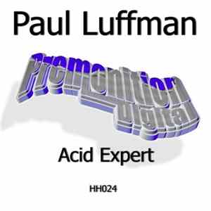 Paul Luffman - Acid Expert FLAC