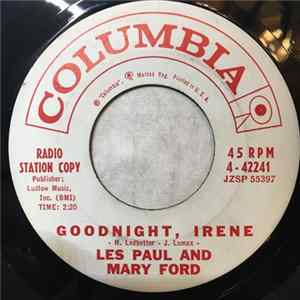 Les Paul And Mary Ford - Goodnight, Irene / Lonely Guitar FLAC