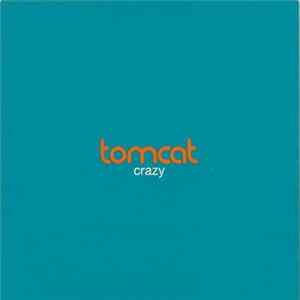 Tomcat - Crazy FLAC