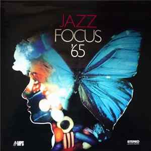 Jazz Focus '65 - Jazz Focus '65 FLAC