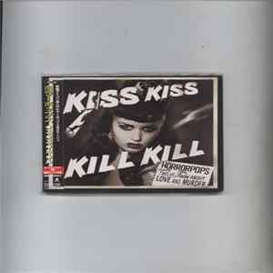 HorrorPops - Kiss Kiss Kill Kill FLAC
