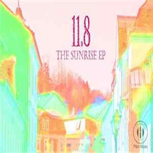 11.8 - The Sunrise EP FLAC