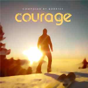 Borrtex - Courage FLAC