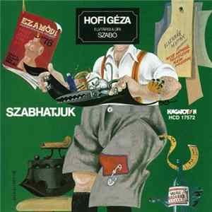 Hofi Géza - Szabhatjuk FLAC