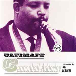 Cannonball Adderley - Ultimate Cannonball Adderley FLAC