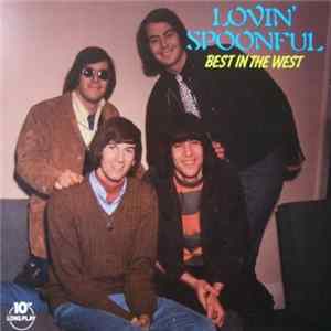 The Lovin' Spoonful - Best In The West FLAC
