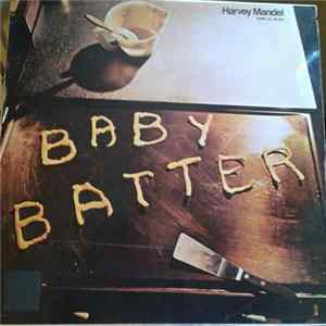 Harvey Mandel - Baby Batter FLAC