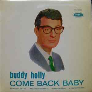Buddy Holly - Come Back Baby FLAC