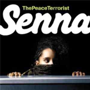 Senna - The Peace Terrorist FLAC