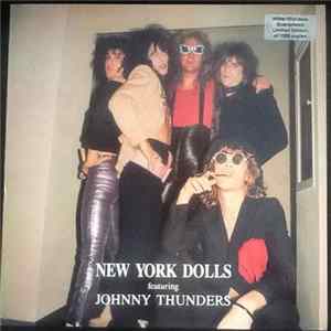 New York Dolls Featuring Johnny Thunders - Looking For A Kiss FLAC