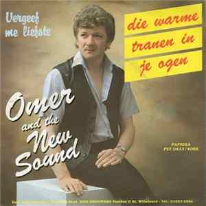 Omer And The New Sound - Die Warme Tranen In Je Ogen FLAC