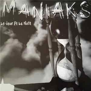 Maniaks - Le Jour Et La Nuit FLAC