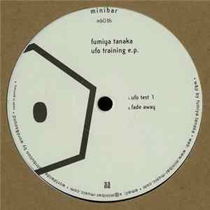 Fumiya Tanaka - UFO Training E.P. FLAC