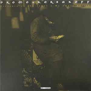 Promo + Korsakoff - Pressure On The Fakes / My Empty Bottle FLAC