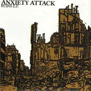 Anxiety Attack - Ruins E.P. FLAC