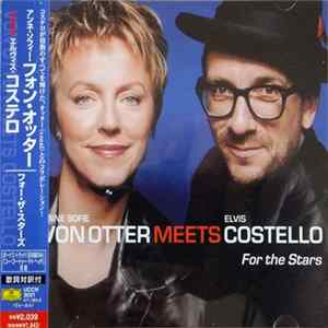 Anne Sofie Von Otter Meets Elvis Costello - For The Stars FLAC