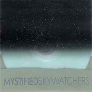 Mystified - Skywatchers FLAC