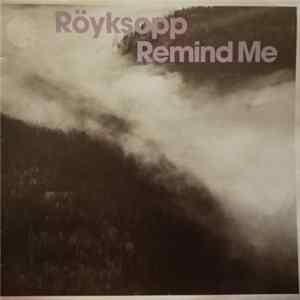 Röyksopp - Remind Me FLAC