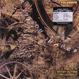 Various - A Vision Shared - A Tribute To Woody Guthrie And Leadbelly FLAC