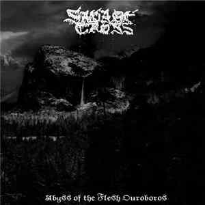 Savage Cross - Abyss Of The Flesh Ouroboros FLAC