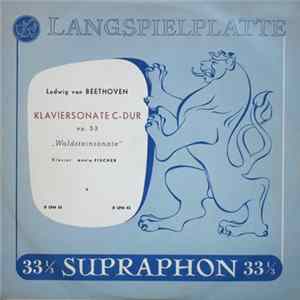 Ludwig van Beethoven, Annie Fischer - Klaviersonate C-Dur Op. 53 "Waldsteinsonate" FLAC