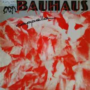Cappella - Bauhaus FLAC