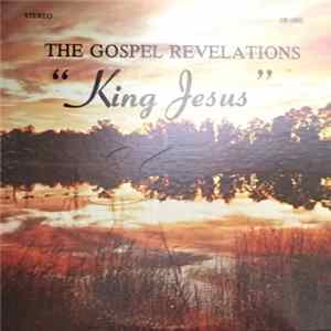 The Gospel Revelations - King Jesus FLAC