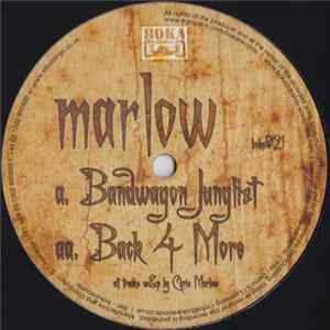 Marlow - Bandwagon Junglist / Back 4 More FLAC