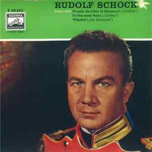 Rudolf Schock - Freunde, Das Leben Ist Lebenswert FLAC