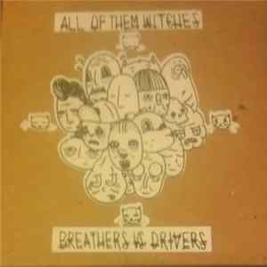 All Of Them Witches - Breathers Vs. Drivers FLAC