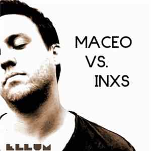 Maceo vs. INXS - Mediate 2012 FLAC