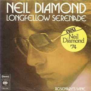 Neil Diamond - Longfellow Serenade FLAC