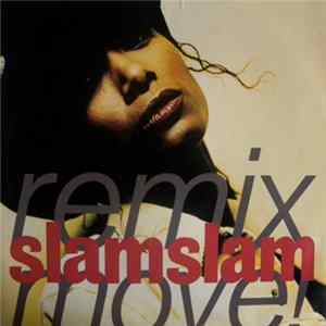 Slam Slam - Move! (Remix) FLAC