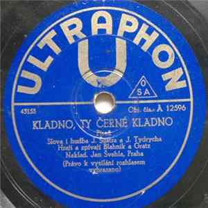 Blahník A Gratz - Kladno, Ty Černé Kladno / Žába Kuňkala FLAC
