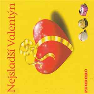 Various - Nejsladší Valentýn FLAC