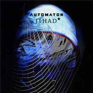 Automaton - Jihad FLAC