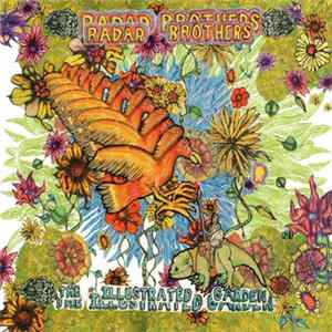 Radar Brothers - The Illustrated Garden FLAC
