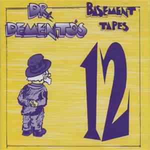 Dr. Demento - Dr. Demento's Basement Tapes 12 FLAC