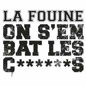 La Fouine - On S'En Bat Les C... FLAC