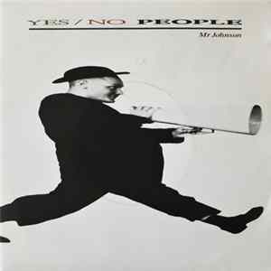 Yes No People - Mr Johnson FLAC