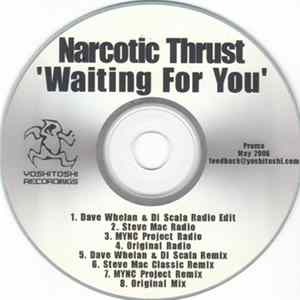 Narcotic Thrust - Waiting For You FLAC