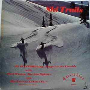 Jo Stafford With Paul Weston And His Music From Hollywood, The Norman Luboff Choir And The Starlighters - Ski Trails FLAC