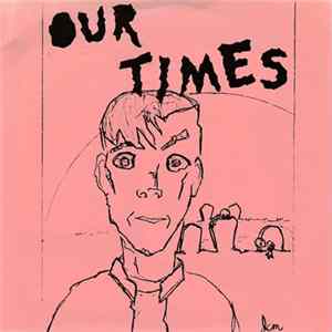 OUR TIMES - Demo '04 FLAC