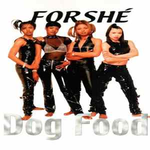 Forshé - Dog Food FLAC