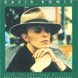 David Bowie - John, I'm Only Dancing (Again) (1975) / John, I'm Only Dancing (1972) FLAC